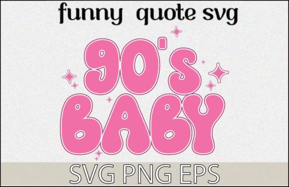 Reviewing the 90s Baby Girl Quote SVG for Embroidery