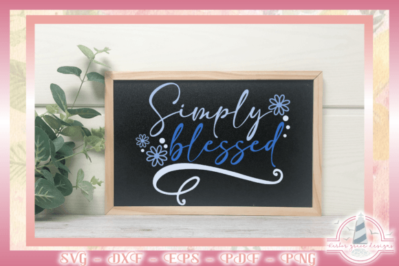 Reviewing the Simply Blessed Quote SVG for Embroidery